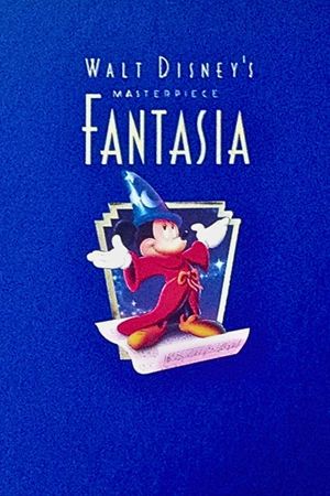 Fantasia: The Making of a Masterpiece's poster
