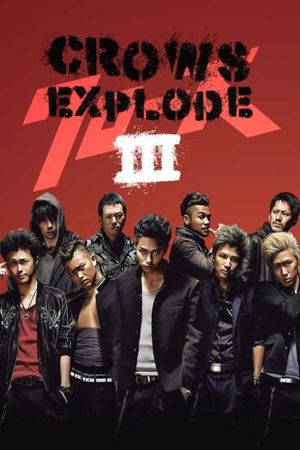 Crows Explode's poster