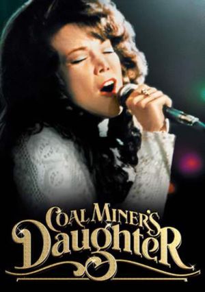 Coal Miner's Daughter's poster
