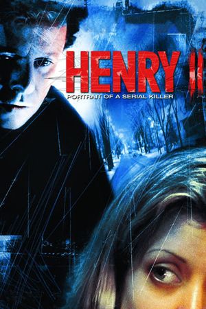 Henry: Portrait of a Serial Killer, Part 2's poster