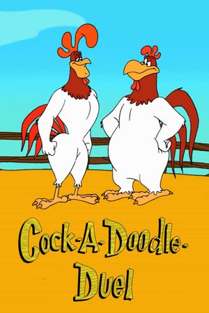 Cock-a-Doodle-Duel's poster