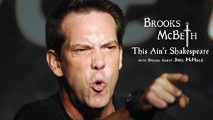 Brooks McBeth: This Ain't Shakespeare's poster