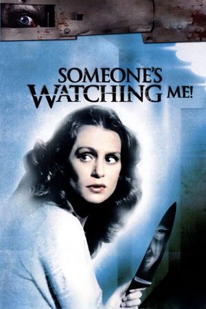 Someone's Watching Me!'s poster