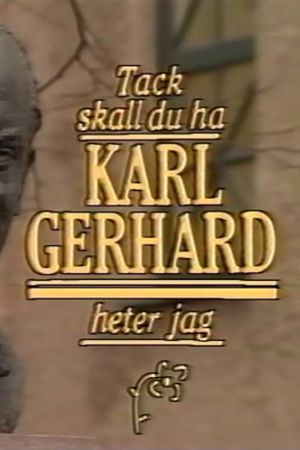 Tack ska du ha, Karl Gerhard heter jag's poster