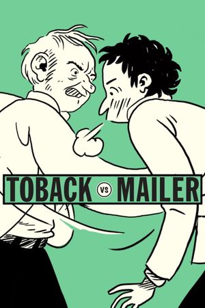 Toback Vs. Mailer: The Incident's poster
