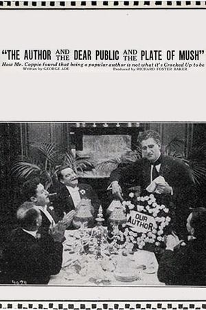 The Fable of 'The Author and the Dear Public and the Plate of Mush''s poster