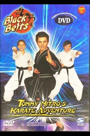 Black Belts: Tommy Nitro's Karate Adventure's poster image