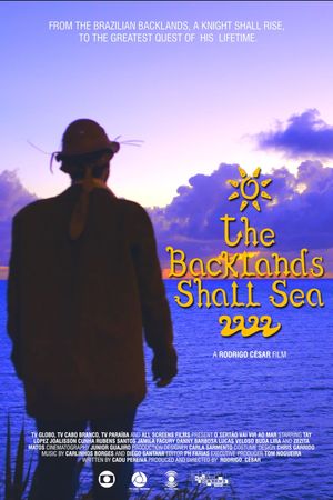 The Backlands Shall Sea's poster