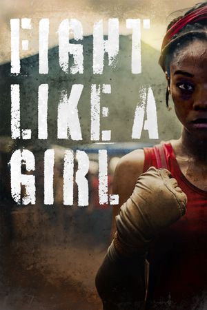 Fight Like a Girl's poster
