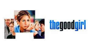 The Good Girl's poster