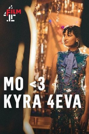 MO<3 KYRA 4EVA's poster