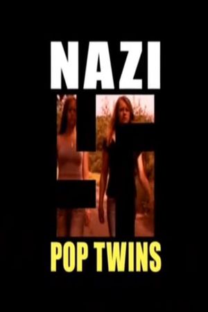 Nazi Pop Twins's poster