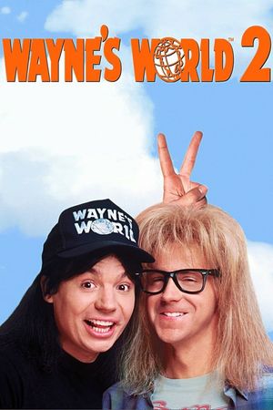 Wayne's World 2's poster