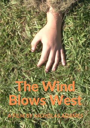 The Wind Blows West's poster