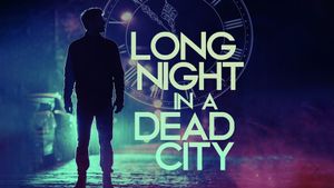 Long Night in a Dead City's poster