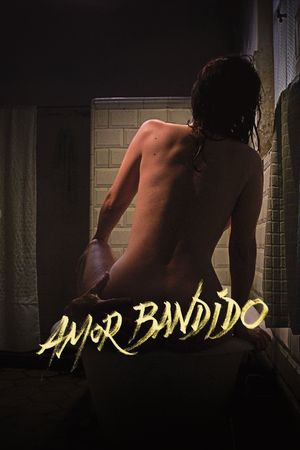 Amor Bandido's poster