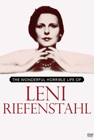 The Wonderful, Horrible Life of Leni Riefenstahl's poster