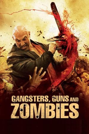 Gangsters, Guns & Zombies's poster