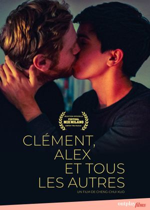Clément, Alex, and Everyone Else's poster