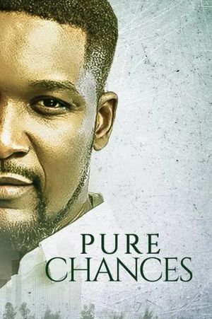 Pure chances's poster
