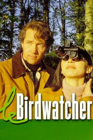 The Bird Watcher's poster