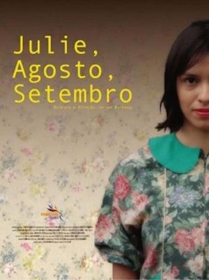 Julie, Agosto, Setembro's poster image