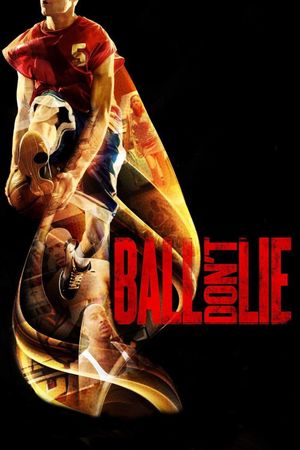 Ball Don't Lie's poster