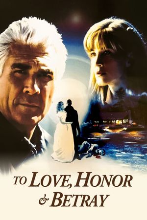 To Love, Honor, & Betray's poster