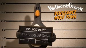 Wallace & Gromit: Vengeance Most Fowl's poster