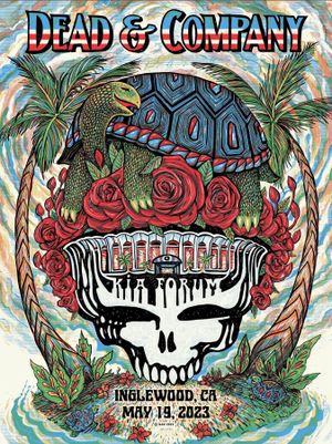 Dead & Company: 2023-05-19 Kia Forum, Inglewood, CA, USA's poster