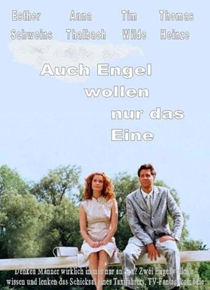 Auch Engel wollen nur das Eine's poster