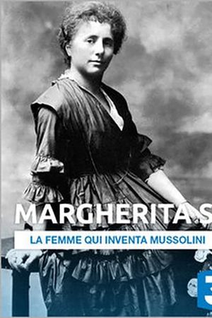 Margherita, The Woman Who Invented Mussolini's poster