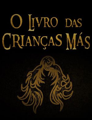 O Livro das Crianças Más's poster image