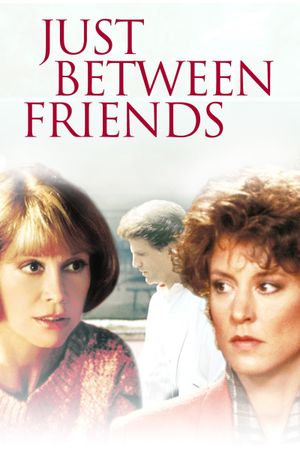 Just Between Friends's poster