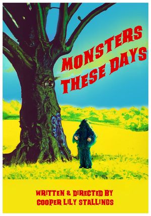 Monsters These Days's poster