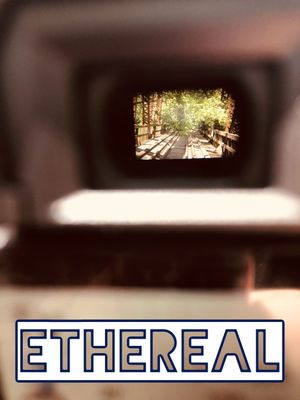 Ethereal's poster