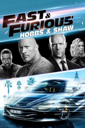 Fast & Furious Presents: Hobbs & Shaw's poster