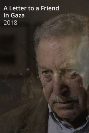 A Letter to a Friend in Gaza's poster