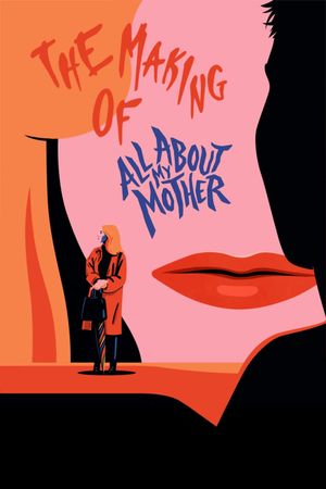 The Making of All About My Mother's poster
