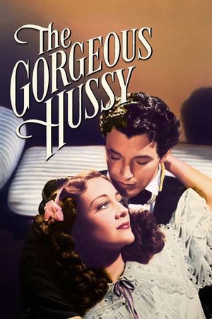 The Gorgeous Hussy's poster