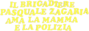 Il brigadiere Pasquale Zagaria ama la mamma e la polizia's poster