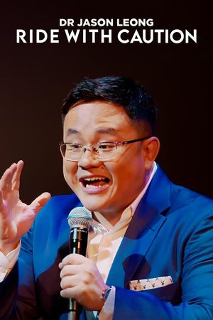 Dr Jason Leong: Ride with Caution's poster