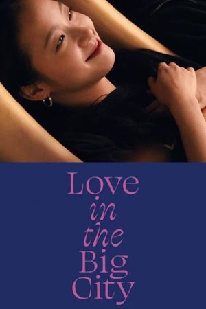 Love in the Big City's poster