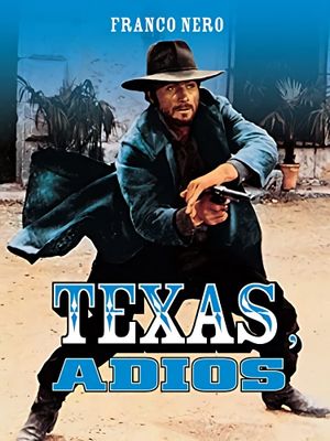 Texas, Adios's poster