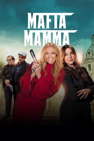 Mafia Mamma's poster