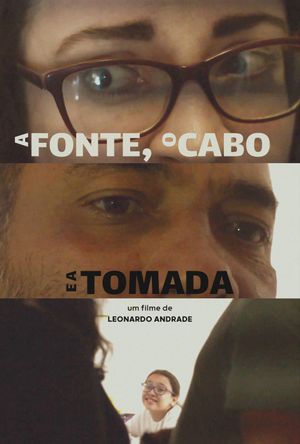 A Fonte, o Cabo e a Tomada's poster image