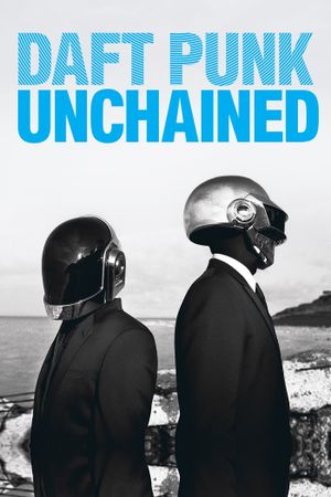 Daft Punk Unchained's poster