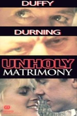 Unholy Matrimony's poster