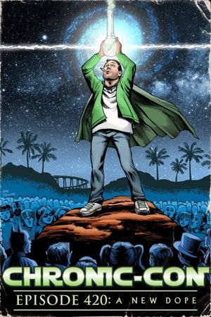 Chronic-Con, Episode 420: A New Dope's poster