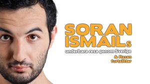 Soran Ismails underbara resa genom Sverige's poster